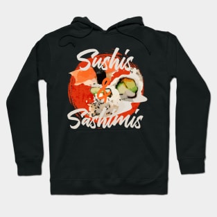 Shushis and Sashimis - Letterkenny Hoodie